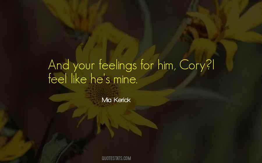 Quotes About He's Mine #1529637