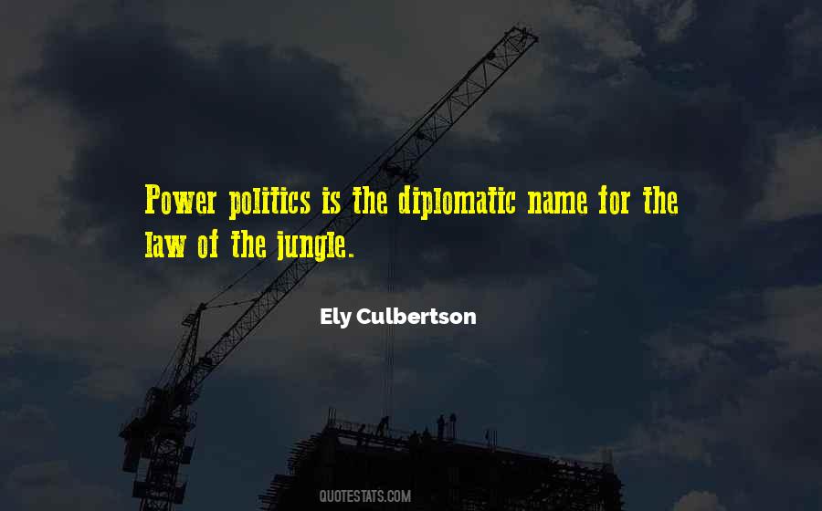 Jungle Law Quotes #1861703