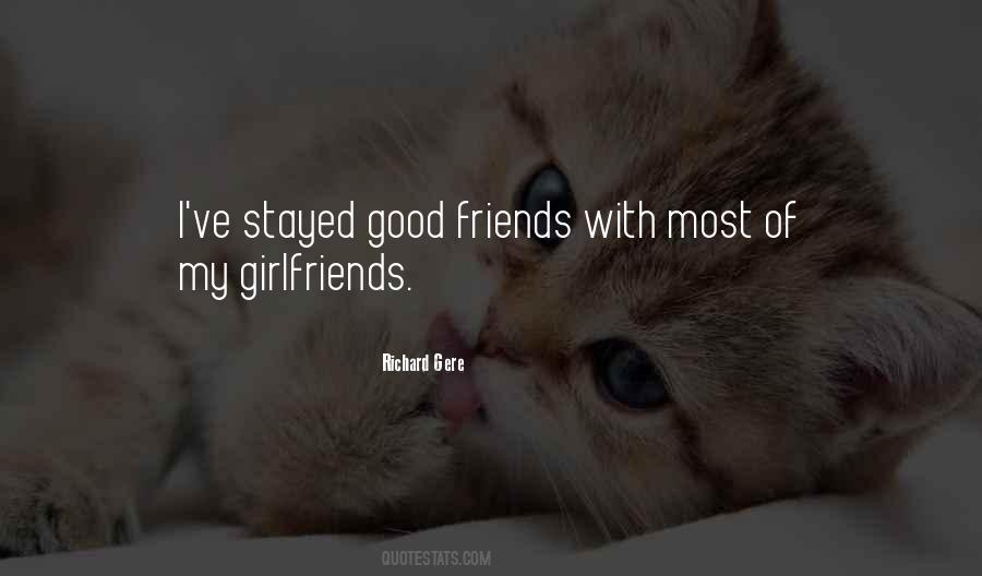 Quotes About Good Girlfriends #670500