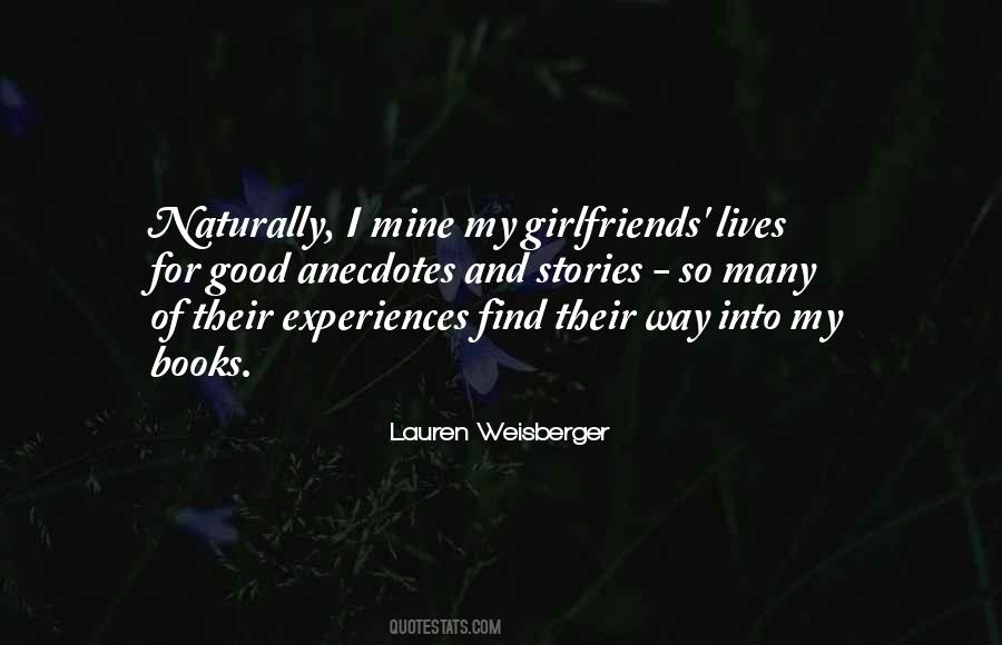 Quotes About Good Girlfriends #699434