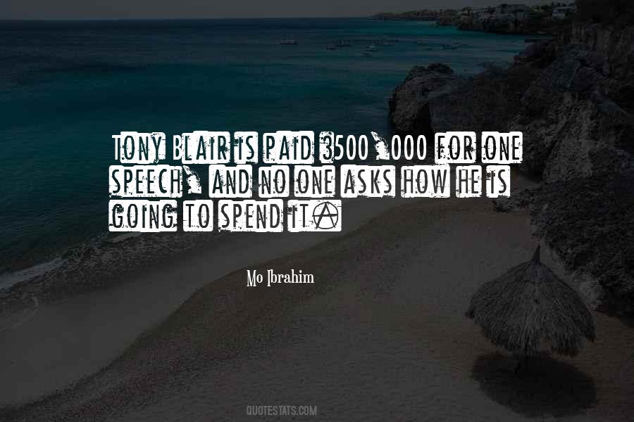 Spend It Quotes #1017868