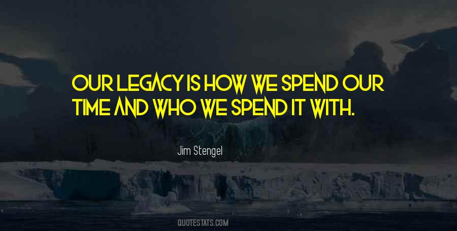 Spend It Quotes #1103955