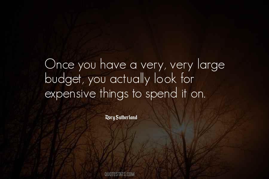 Spend It Quotes #1731776