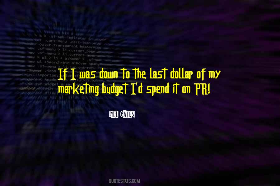 Spend It Quotes #1752151