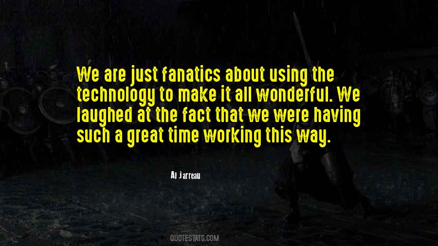 Quotes About Fanatics #1216919