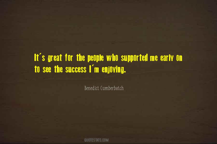 Enjoying Success Quotes #1279516