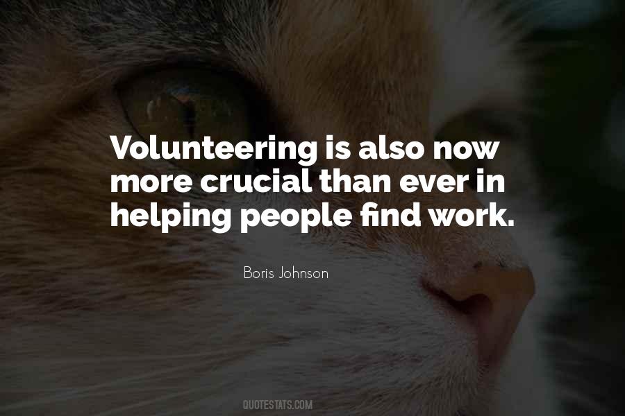 Quotes About Volunteer Work #1358387