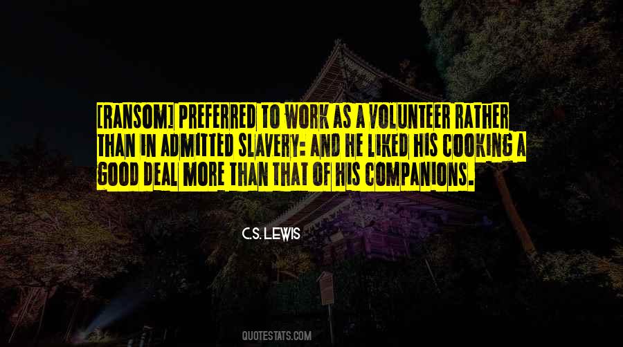 Quotes About Volunteer Work #1545766