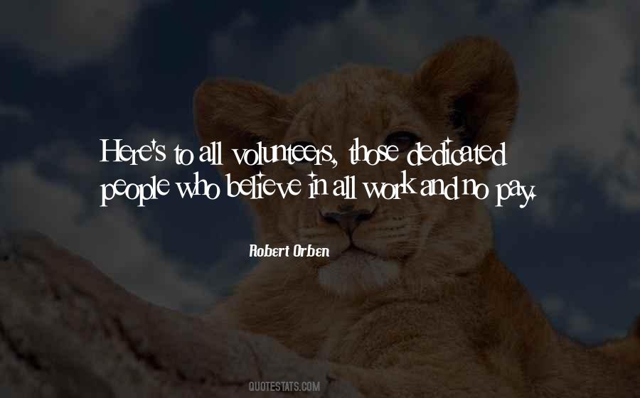 Quotes About Volunteer Work #1653917