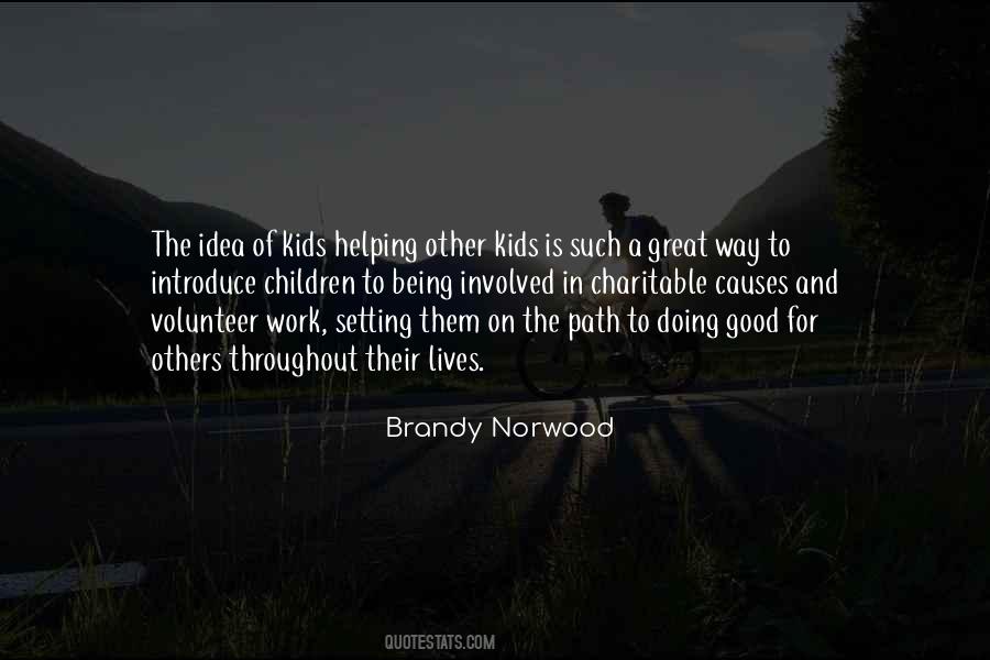 Quotes About Volunteer Work #523419