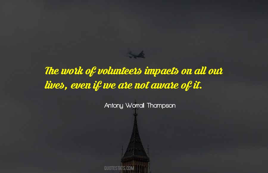 Quotes About Volunteer Work #629234