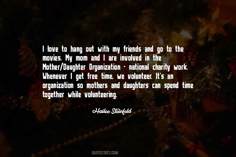Quotes About Volunteer Work #961177