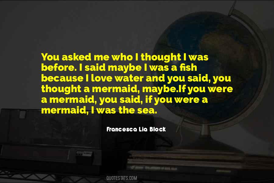 Love Mermaid Quotes #1806884
