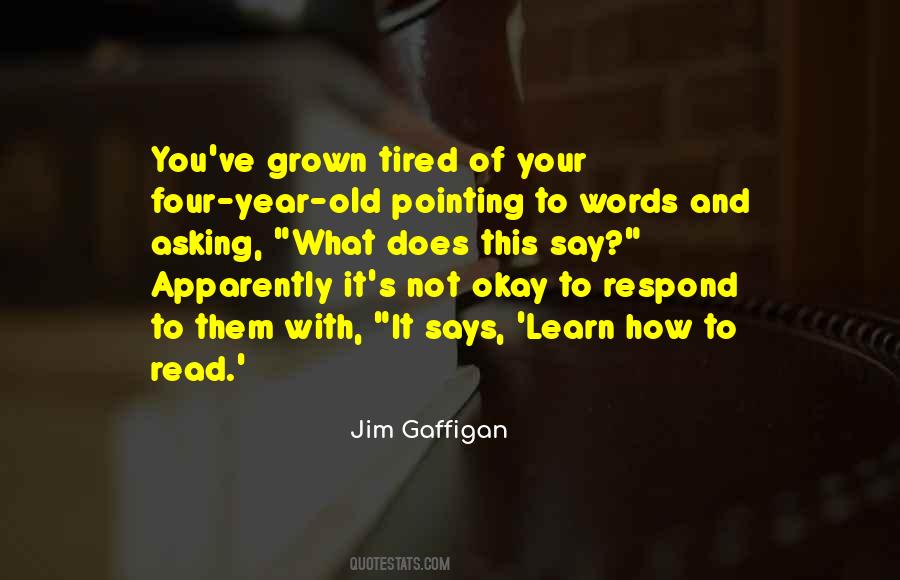 Read To Learn Quotes #99028
