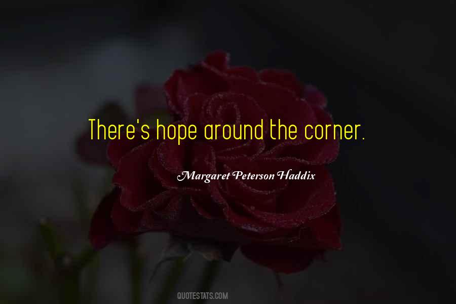 Quotes About Around The Corner #1699637