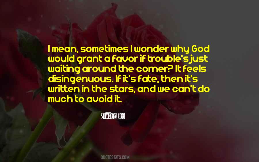 Quotes About Around The Corner #261551 Quotes About Around The Corner #261551