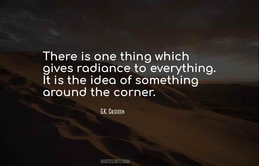 Quotes About Around The Corner #269884 Quotes About Around The Corner #269884