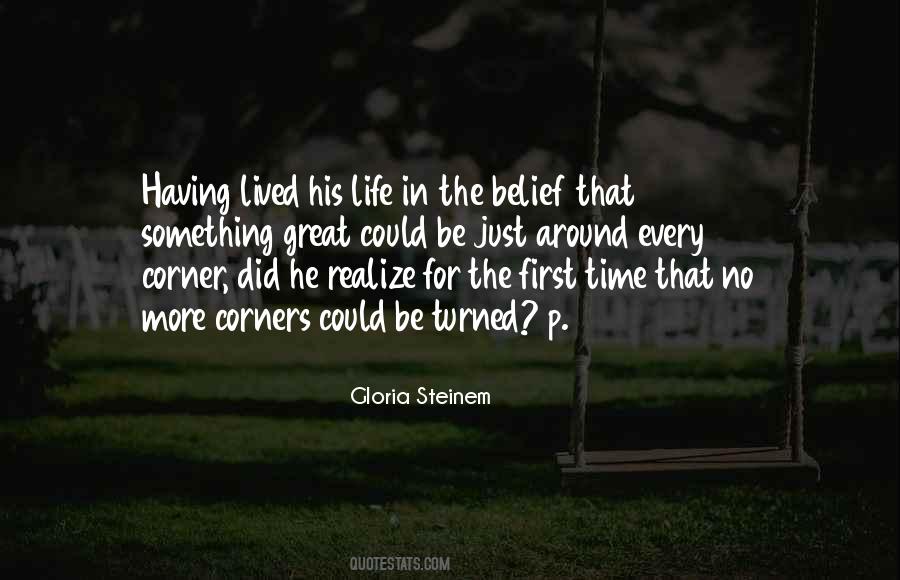 Quotes About Around The Corner #330570 Quotes About Around The Corner #330570