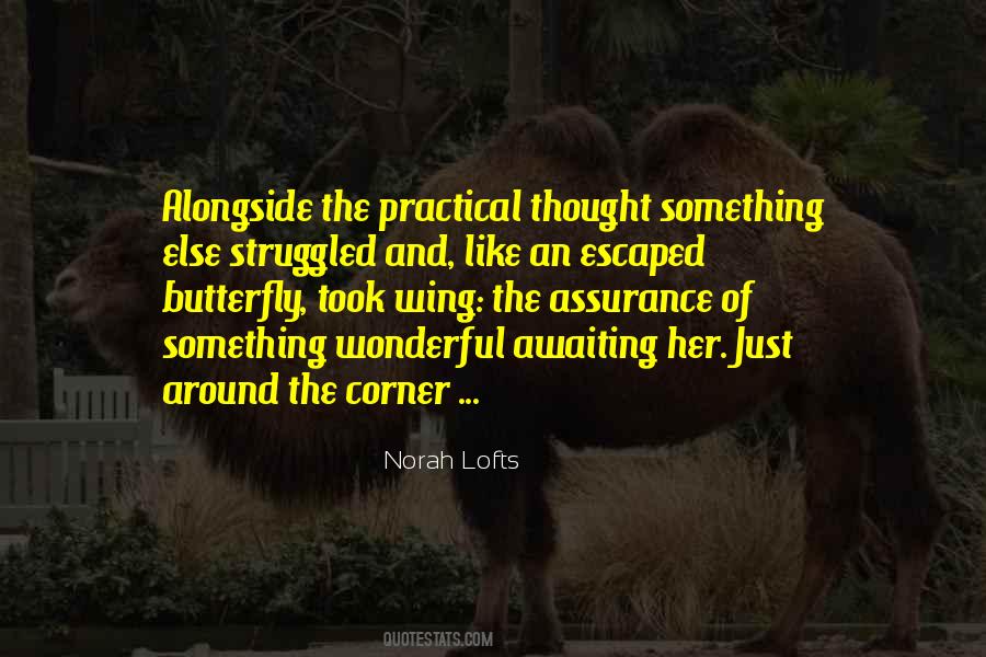 Quotes About Around The Corner #434565 Quotes About Around The Corner #434565