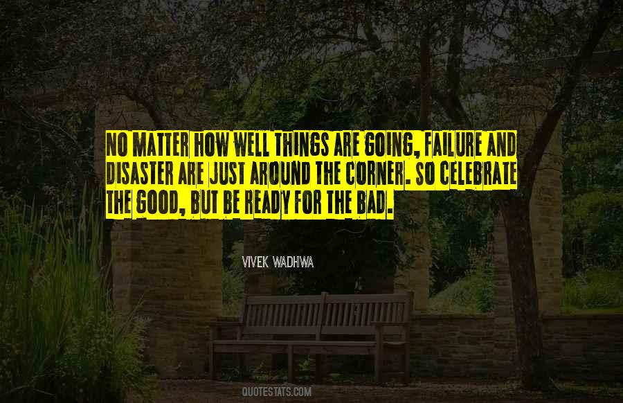 Quotes About Around The Corner #528435 Quotes About Around The Corner #528435