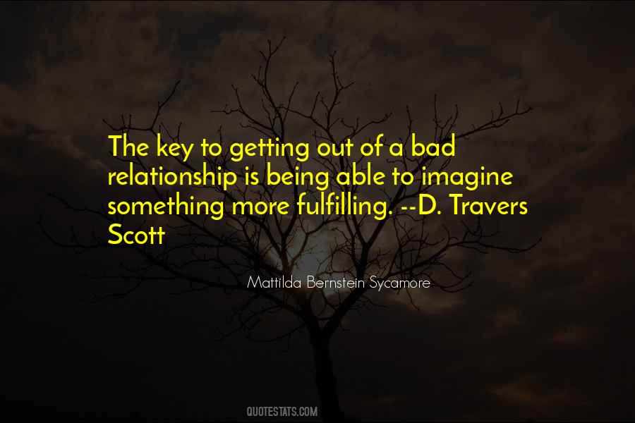 Quotes About Getting Out Of A Relationship #324984