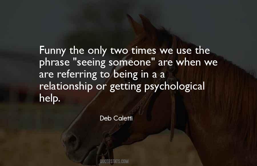 Quotes About Getting Out Of A Relationship #751877