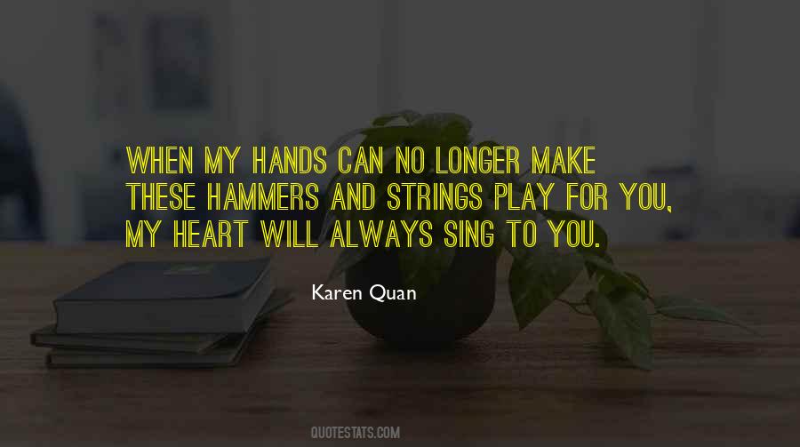 Quotes About Heart Strings #548886
