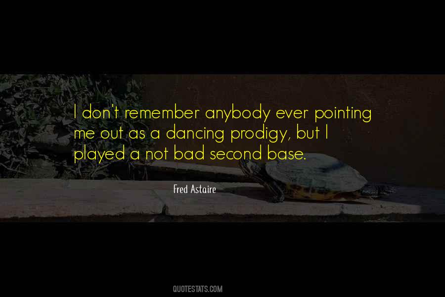 Quotes About Bad Dancing #794436