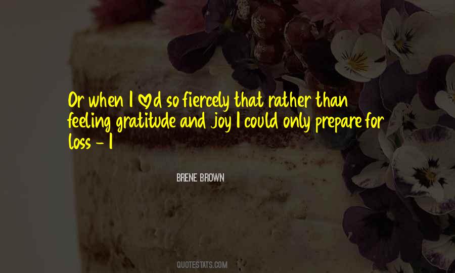 Quotes About Gratitude And Joy #349757