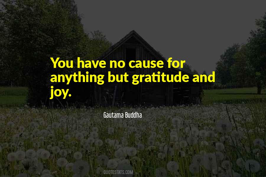 Quotes About Gratitude And Joy #613969