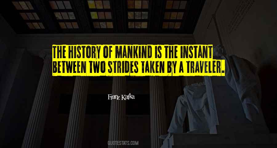 History Of Mankind Quotes #1345194