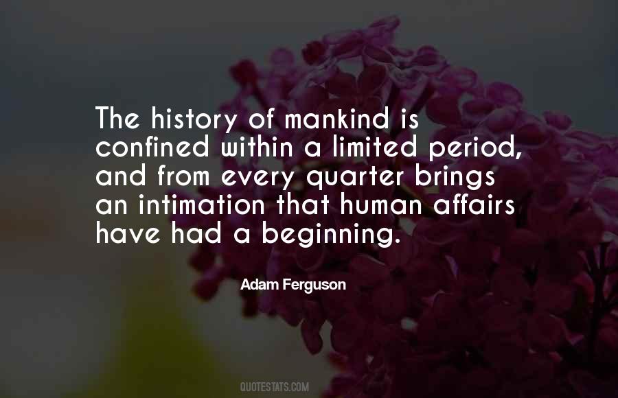 History Of Mankind Quotes #1499157