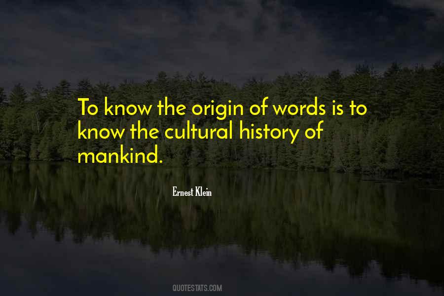 History Of Mankind Quotes #1630166