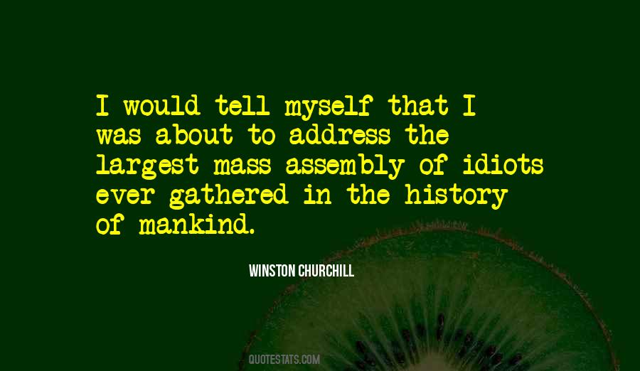 History Of Mankind Quotes #1865804
