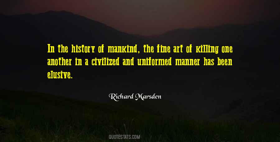 History Of Mankind Quotes #721018