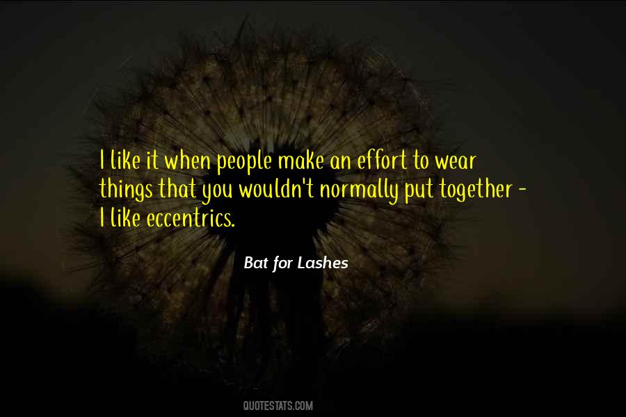 Make An Effort Quotes #372765