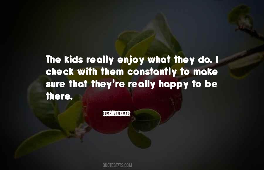 Quotes About Kids #1850902