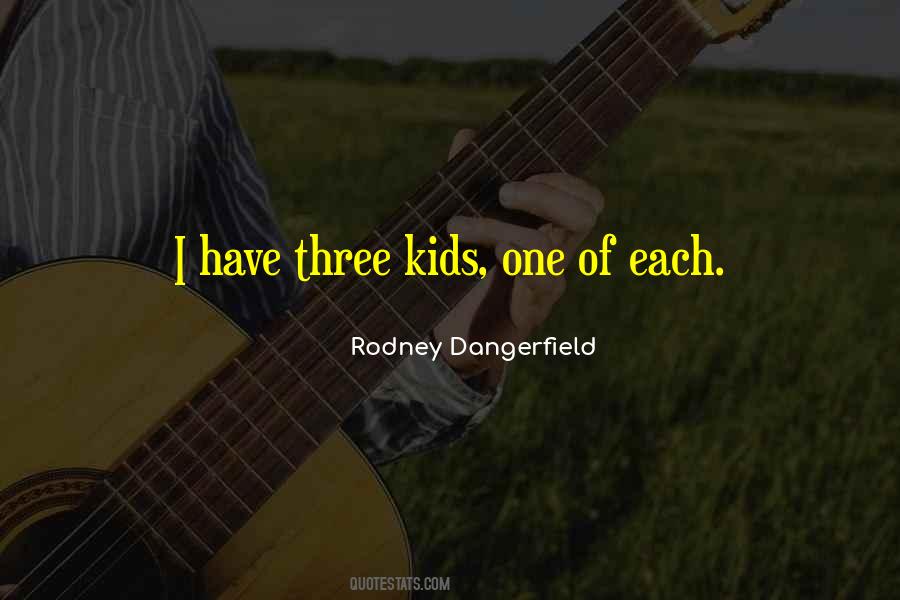 Quotes About Kids #1856343