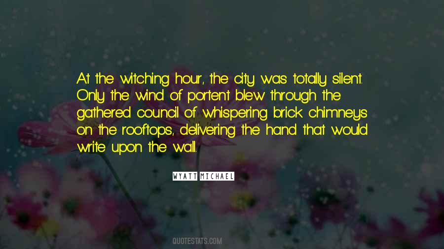 Quotes About Witching Hour #115867
