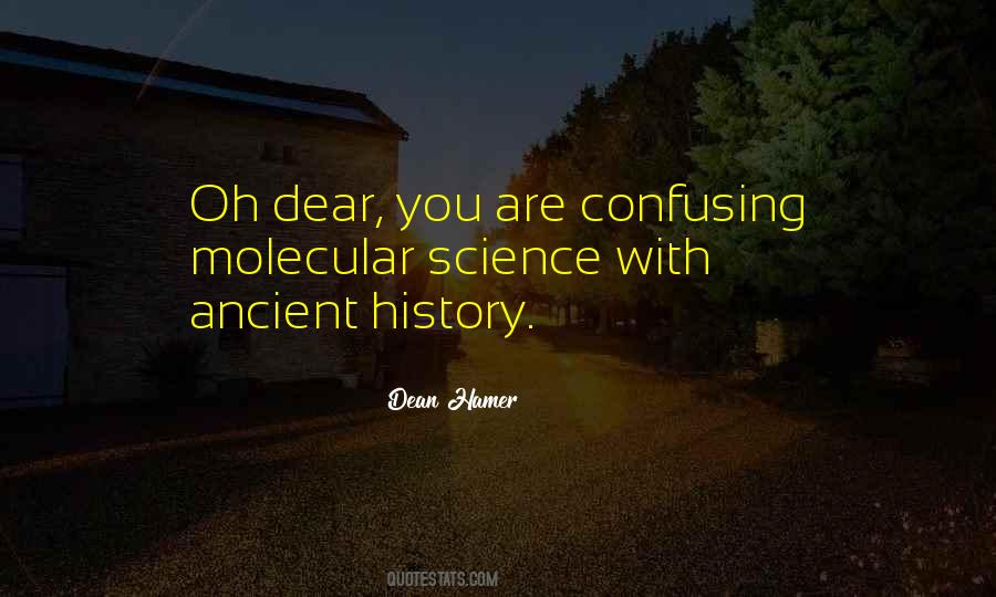 Quotes About Ancient History #1028107