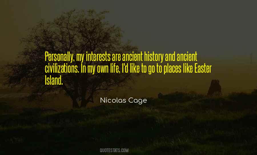 Quotes About Ancient History #114421