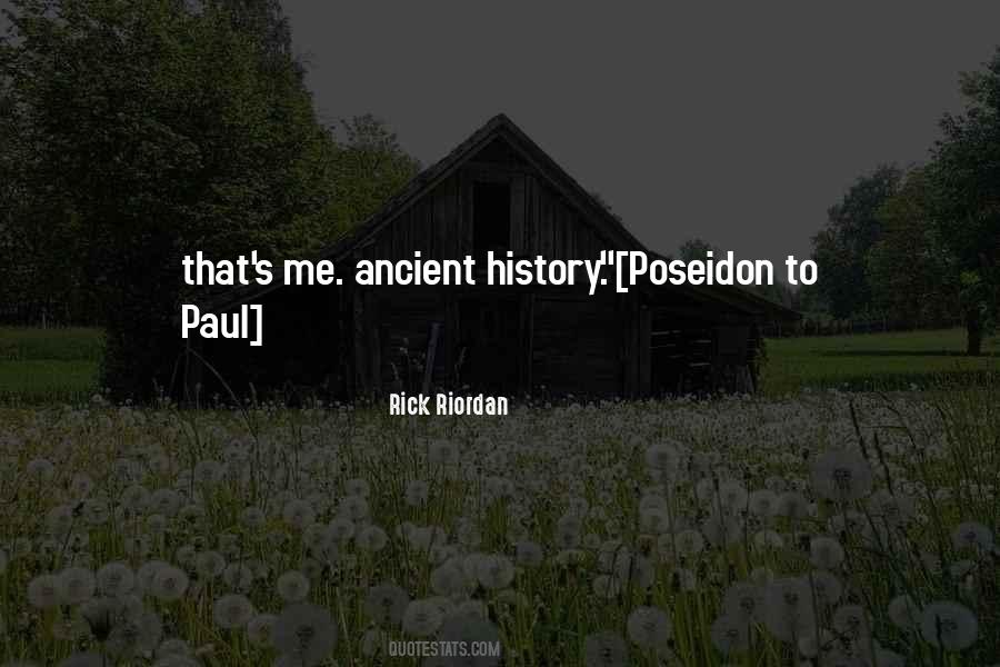 Quotes About Ancient History #786570
