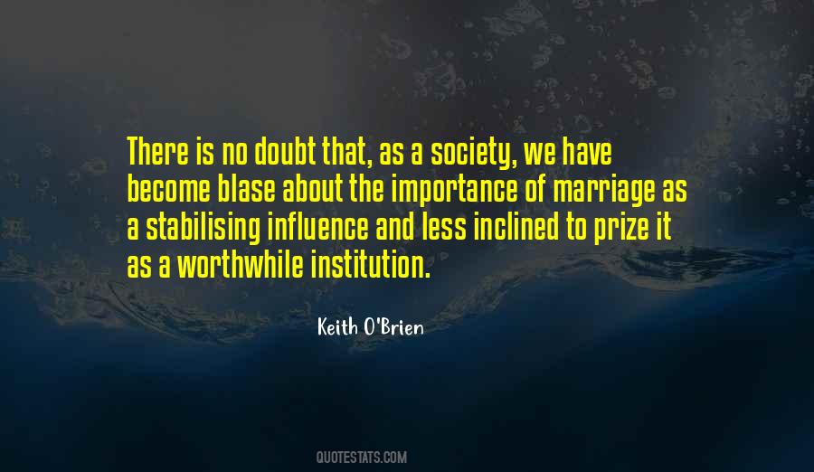 Quotes About Influence Of Society #1739367