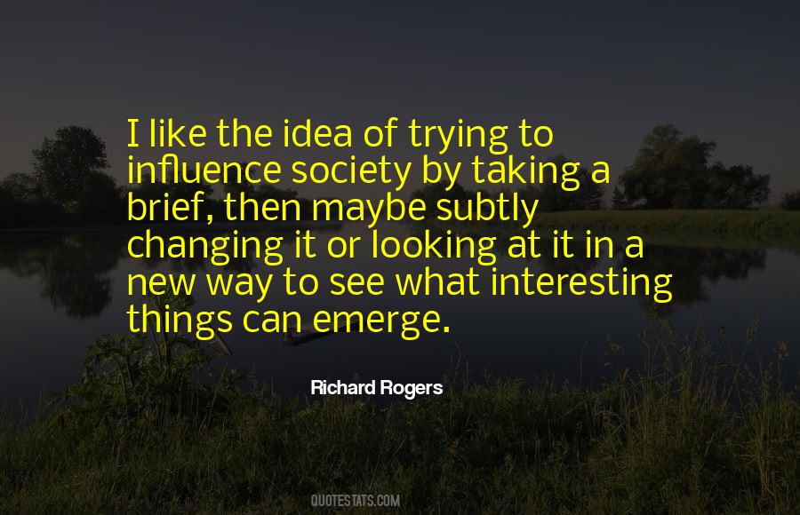 Quotes About Influence Of Society #328993