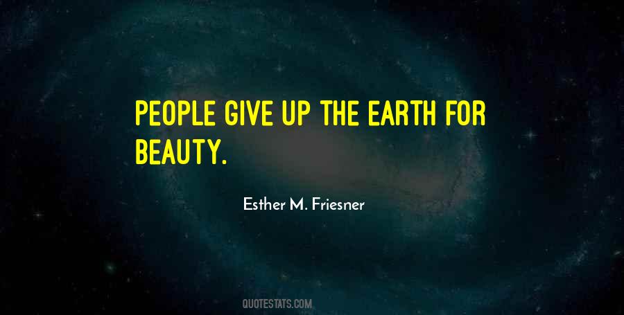 Quotes About Earth's Beauty #504578
