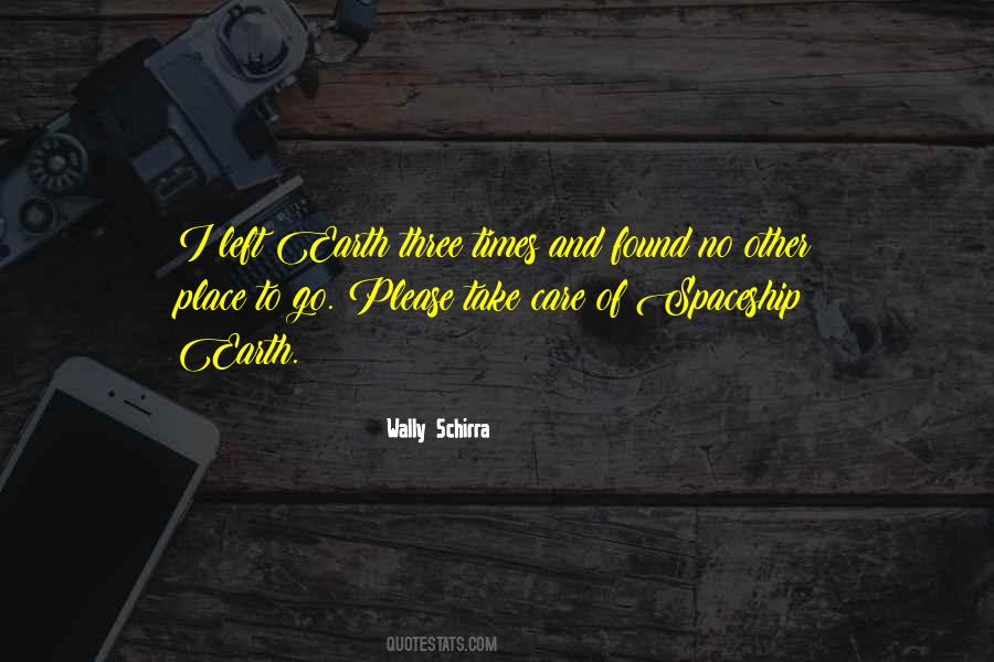 Earth Care Quotes #1161871