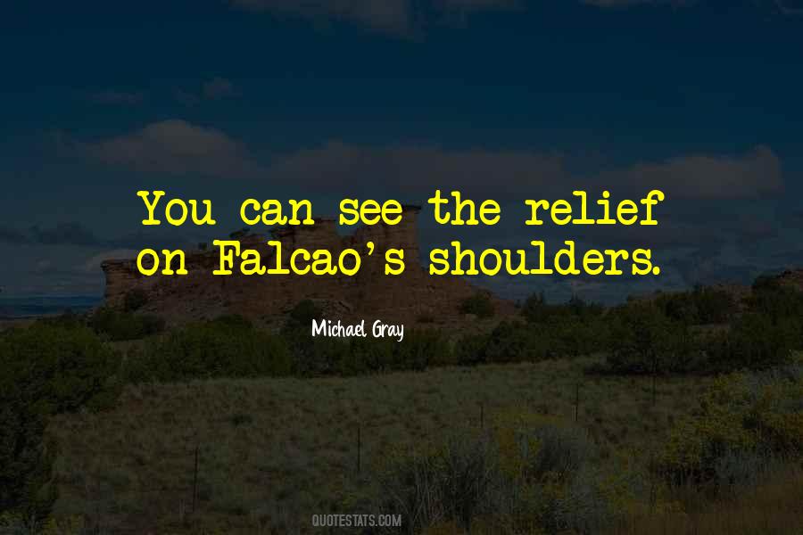Quotes About Falcao #28829