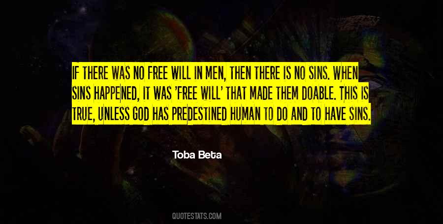 Quotes About No Free Will #1163706