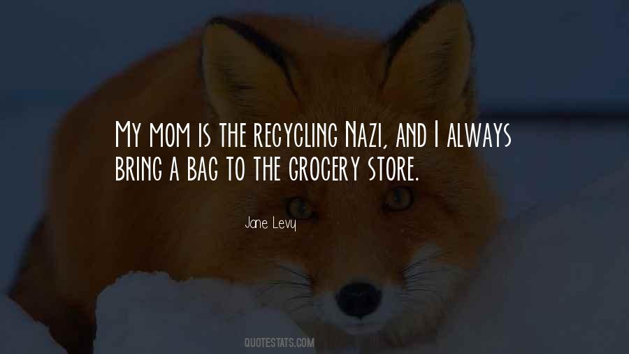 Quotes About Recycling #1553