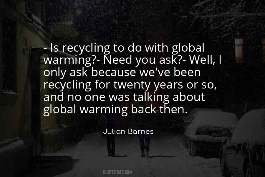 Quotes About Recycling #228511